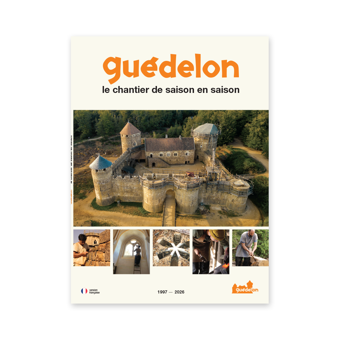 Guédelon, de saison en saison