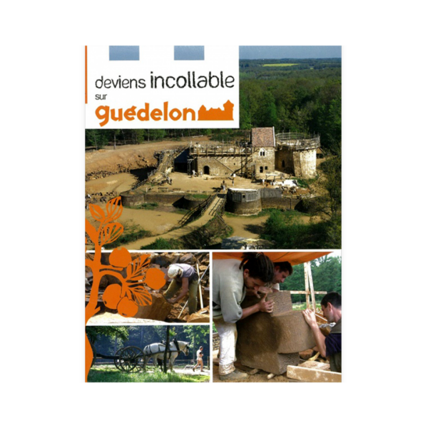 learn all about Guédelon