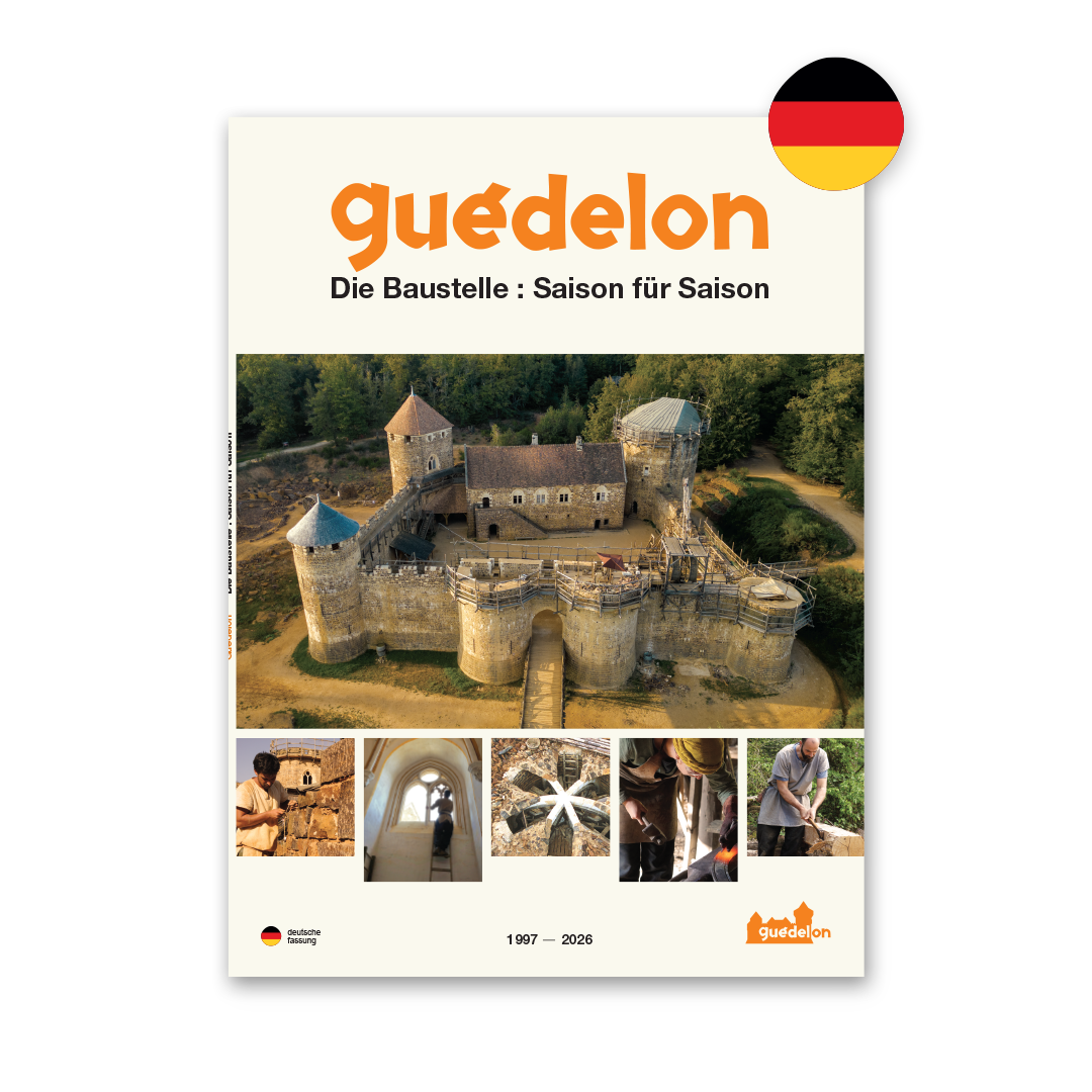 Guédelon, Die Baustelle : Saison für Saison