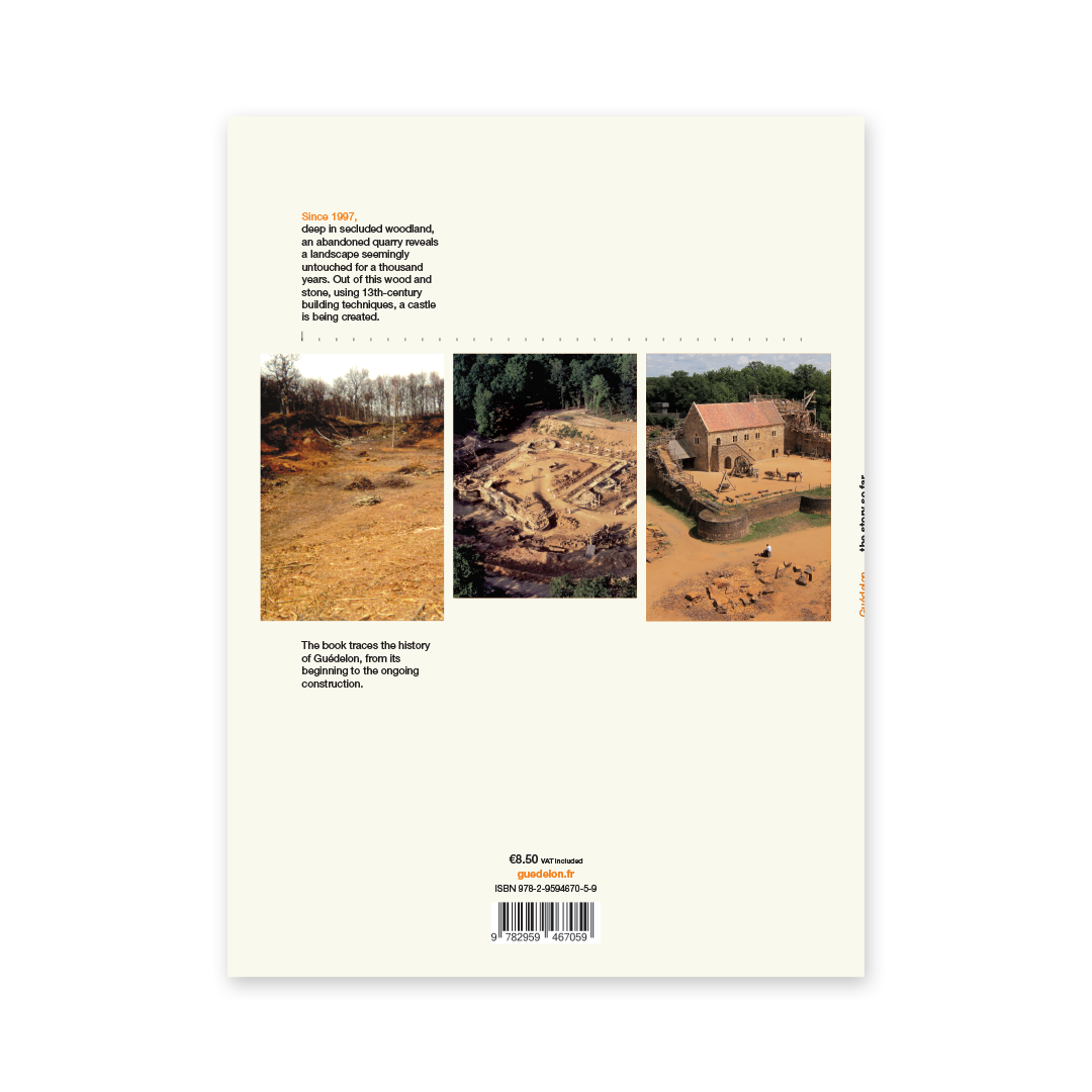 Guédelon, Die Baustelle : Saison für Saison – Image 3